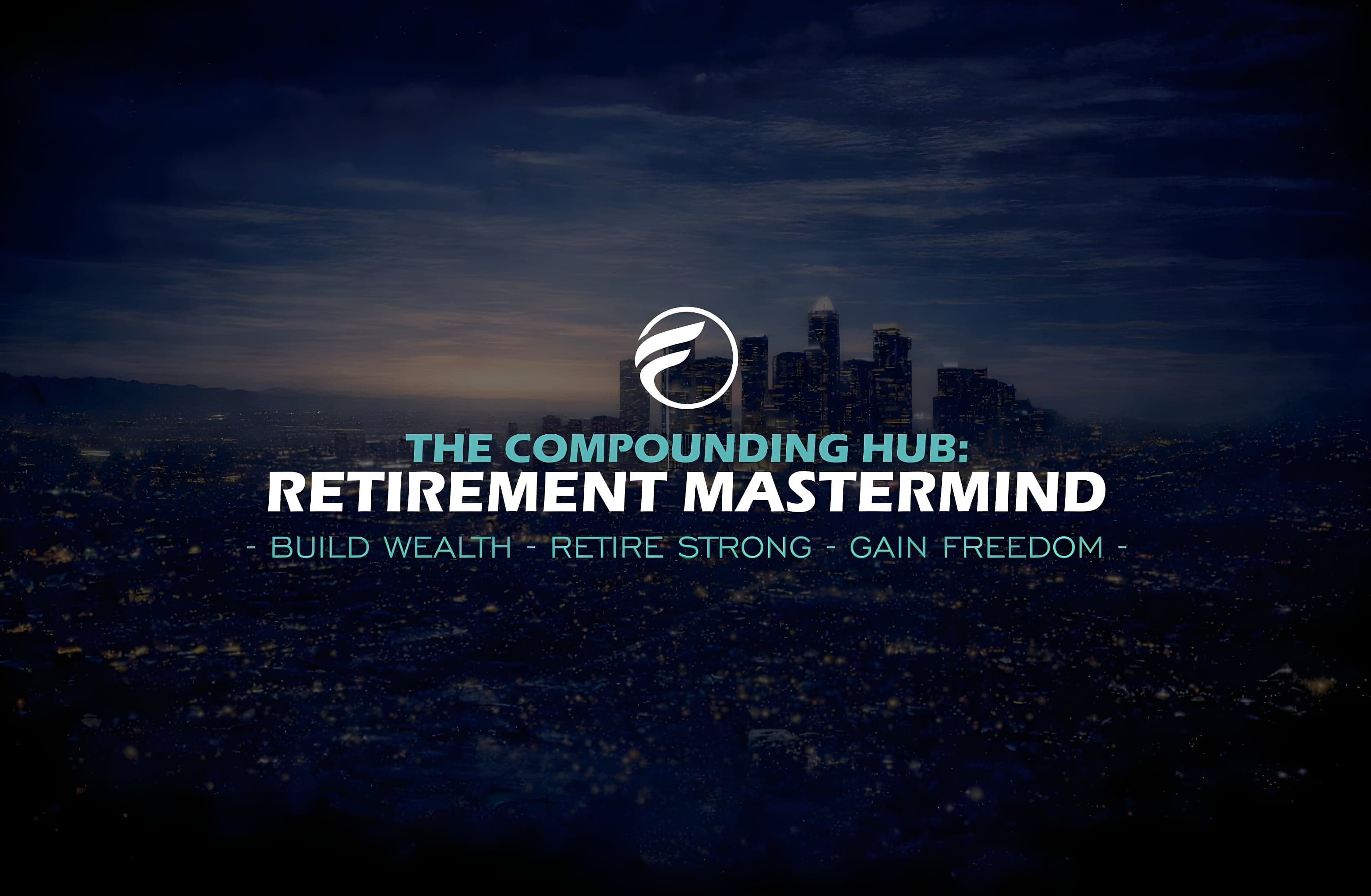The Compounding Hub — Retirement Mastermind